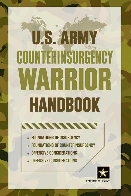 Vorderes Coverbild U.S. Army Counterinsurgency Warrior Handbook