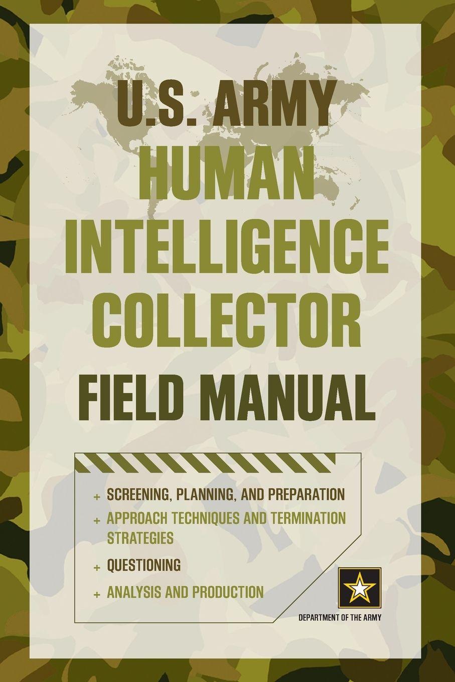 Vorderes Coverbild U.S. Army Human Intelligence Collector Field Manual