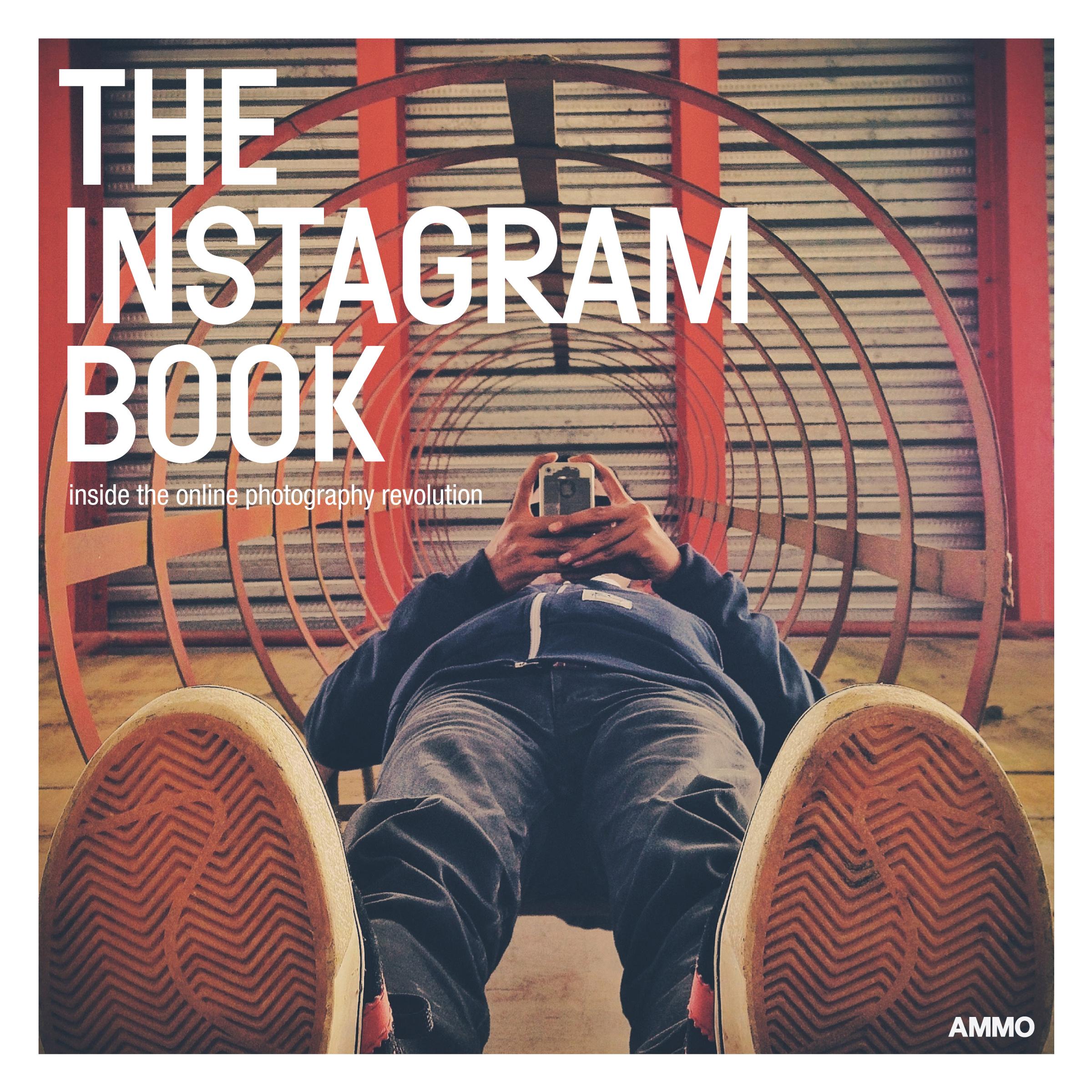 Vorderes Coverbild The Instagram Book: Inside the Online Photography Revolution