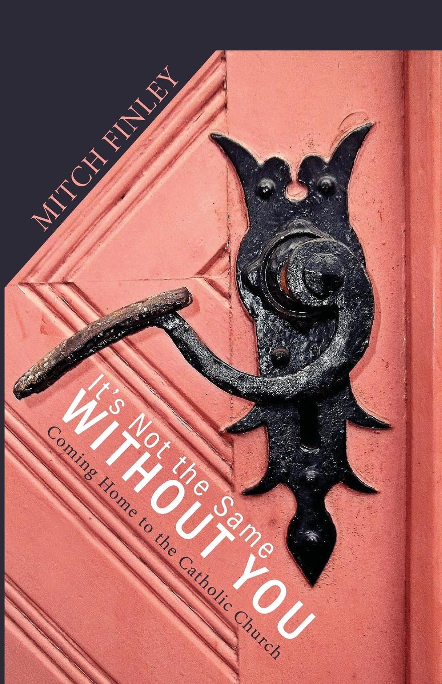 Vorderes Coverbild It's Not the Same Without You