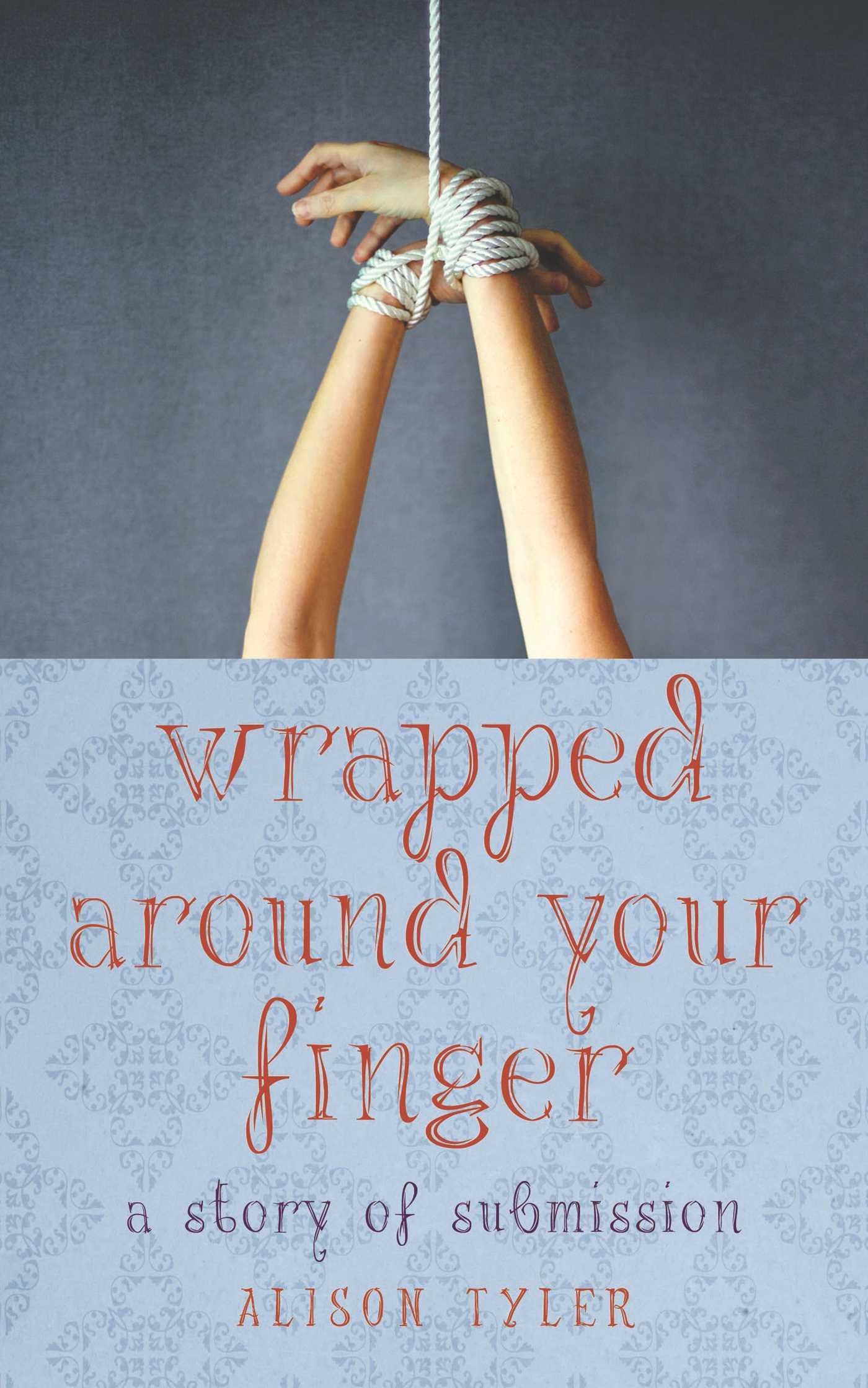 Vorderes Coverbild Wrapped Around Your Finger