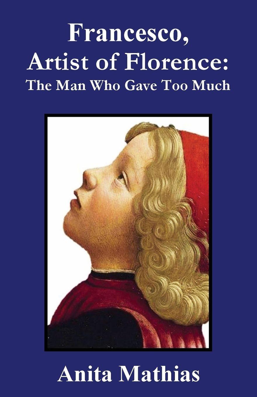 Vorderes Coverbild Francesco, Artist of Florence