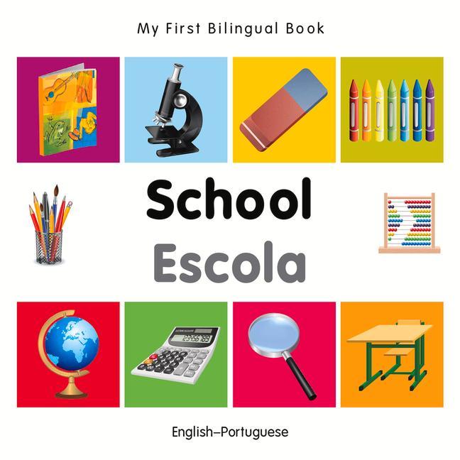 Vorderes Coverbild My First Bilingual Book-School (English-Portuguese)