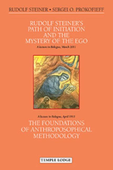 Vorderes Coverbild Rudolf Steiner's Path of Initiation and the Mystery of the Ego