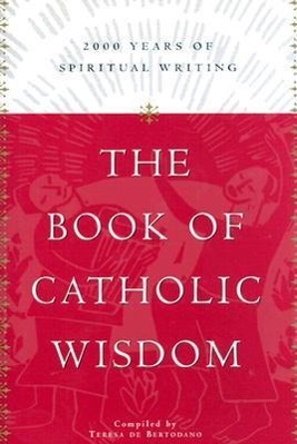 Vorderes Coverbild The Book of Catholic Wisdom