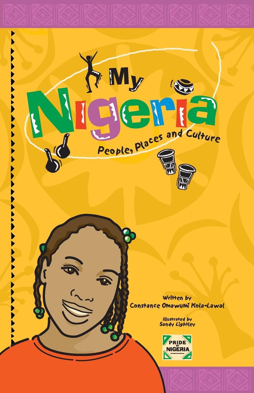 Vorderes Coverbild My Nigeria - People, Places and Culture