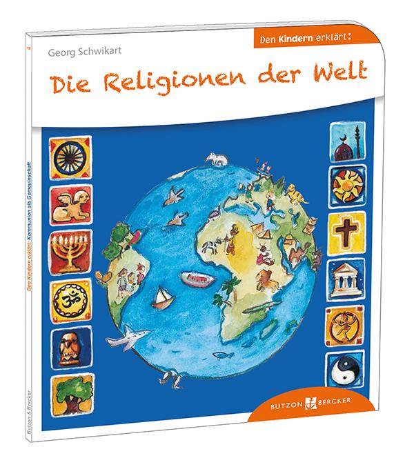 Vorderes Coverbild Die Religionen der Welt den Kindern erklärt