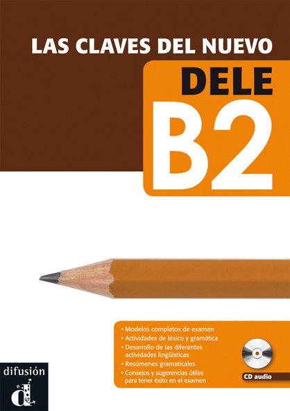 Vorderes Coverbild Las claves del nuevo DELE B2
