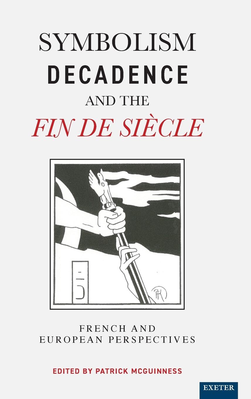 Vorderes Coverbild Symbolism, Decadence and the Fin de Siècle