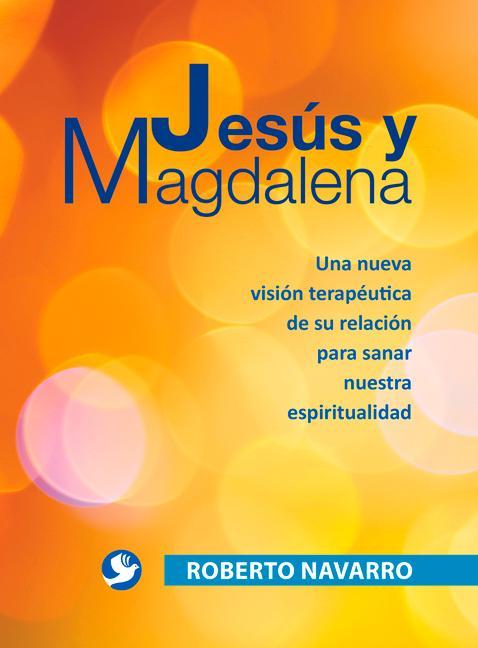 Vorderes Coverbild Jesús Y Magdalena