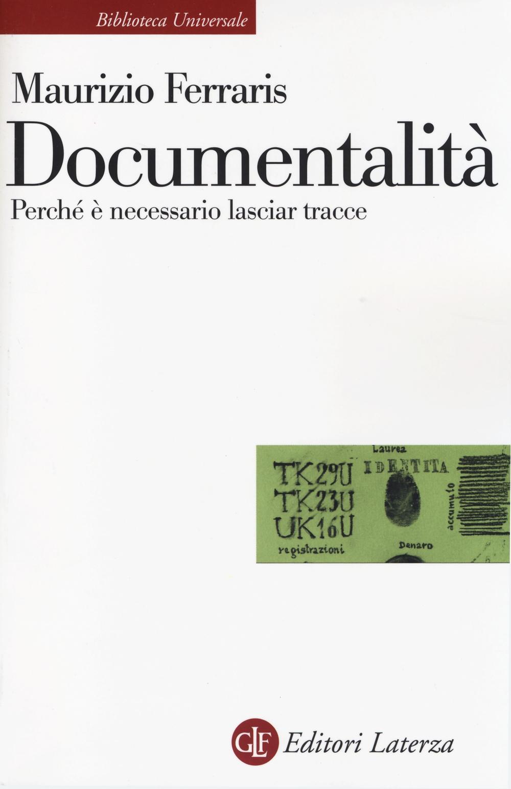 Vorderes Coverbild Documentalità. Perché è necessario lasciar tracce