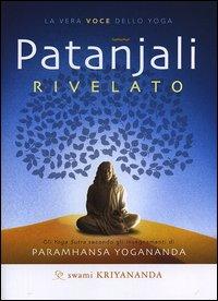 Vorderes Coverbild Patanjali rivelato. La vera voce dello yoga