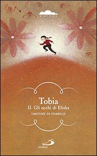 Vorderes Coverbild Fombelle, T: Tobia. II. Gli occhi di Elisha