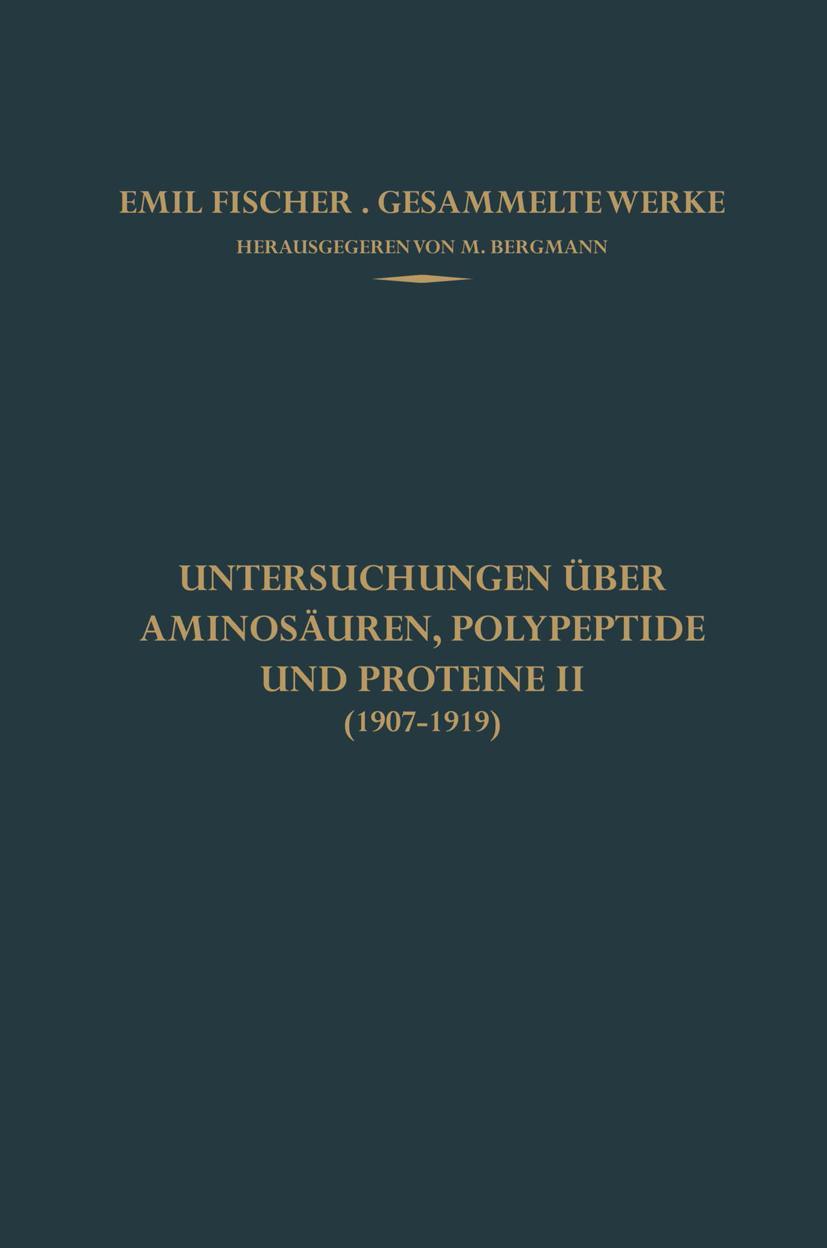 Vorderes Coverbild Untersuchungen über Aminosäuren, Polypeptide und Proteine II (1907-1919)