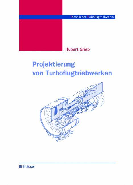 Vorderes Coverbild Projektierung von Turboflugtriebwerken