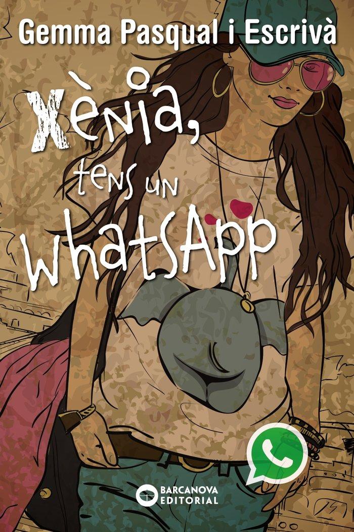 Vorderes Coverbild Xènia, tens un WhatsApp
