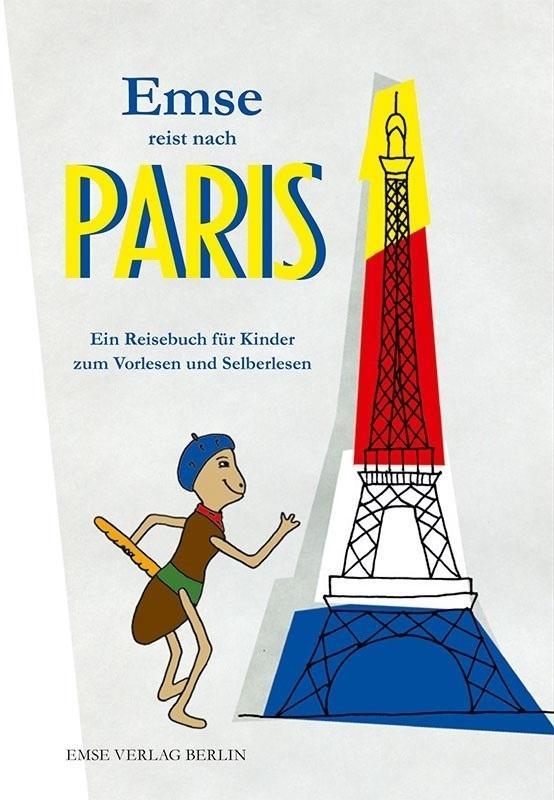 Vorderes Coverbild Emse reist nach Paris