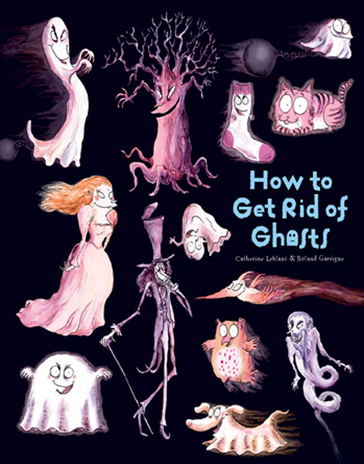 Vorderes Coverbild How to Get Rid of Ghosts