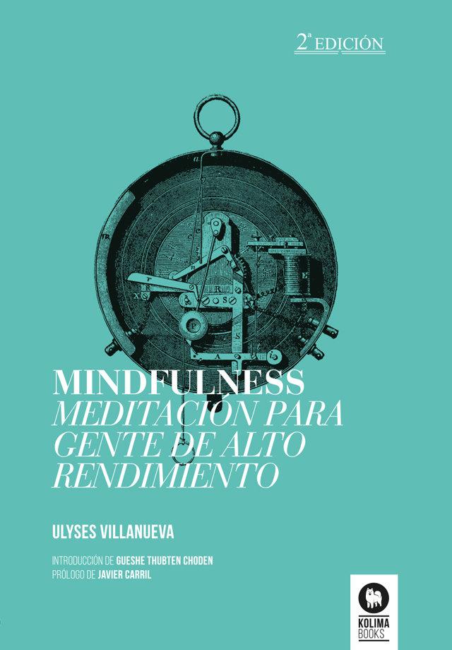 Vorderes Coverbild Mindfulness meditación para gente de alto rendimiento
