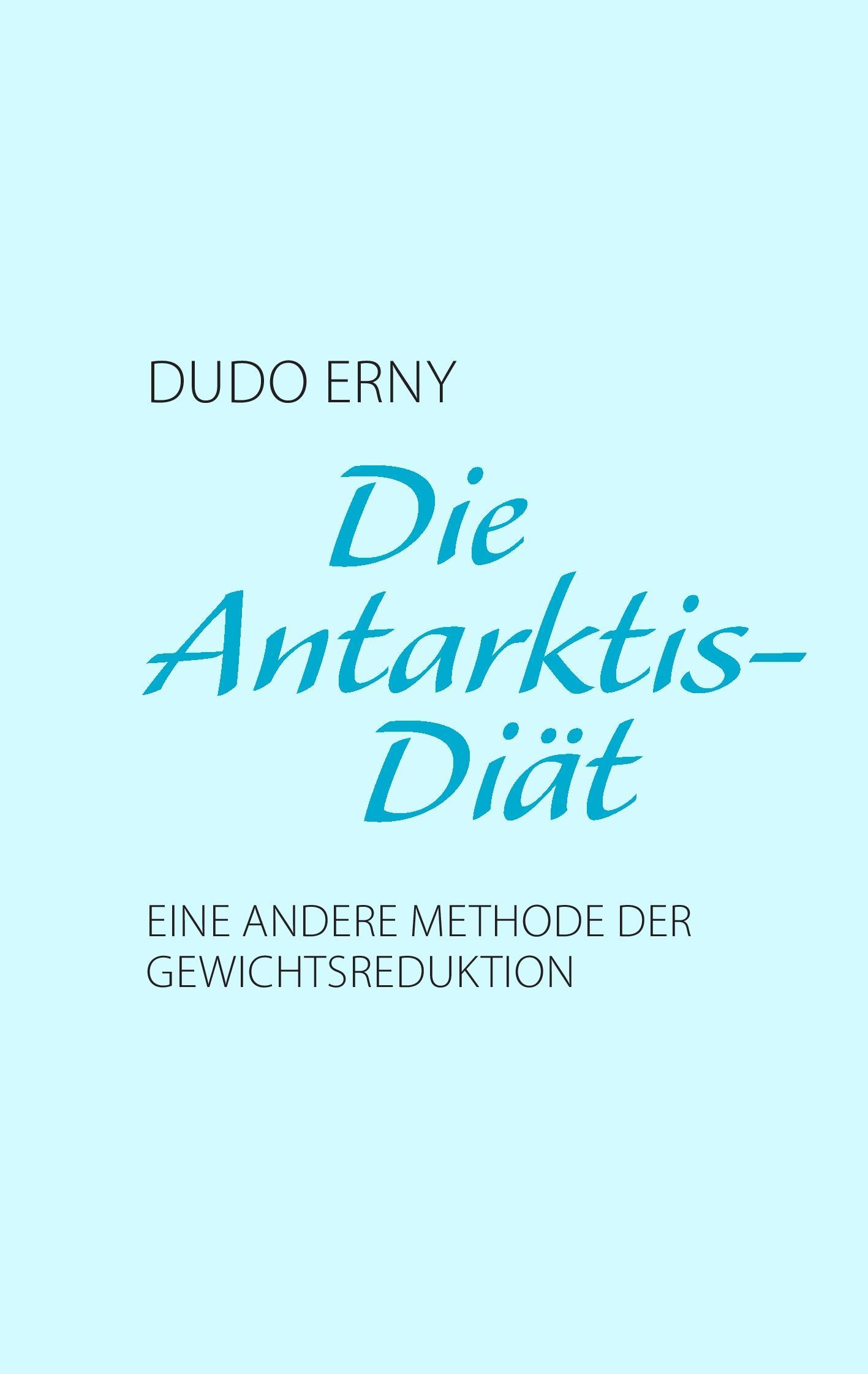 Vorderes Coverbild Die Antarktis-Diät
