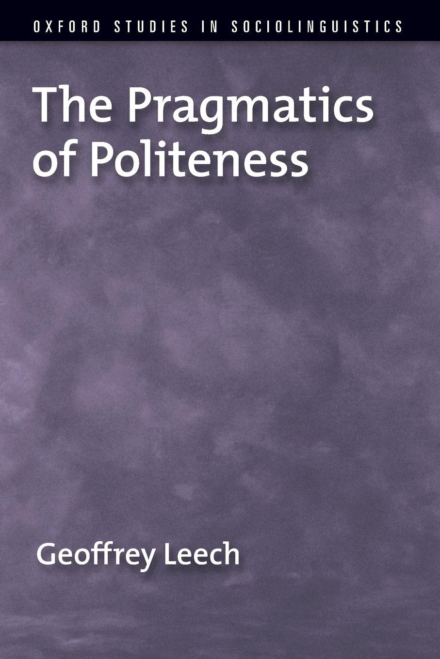 Vorderes Coverbild The Pragmatics of Politeness