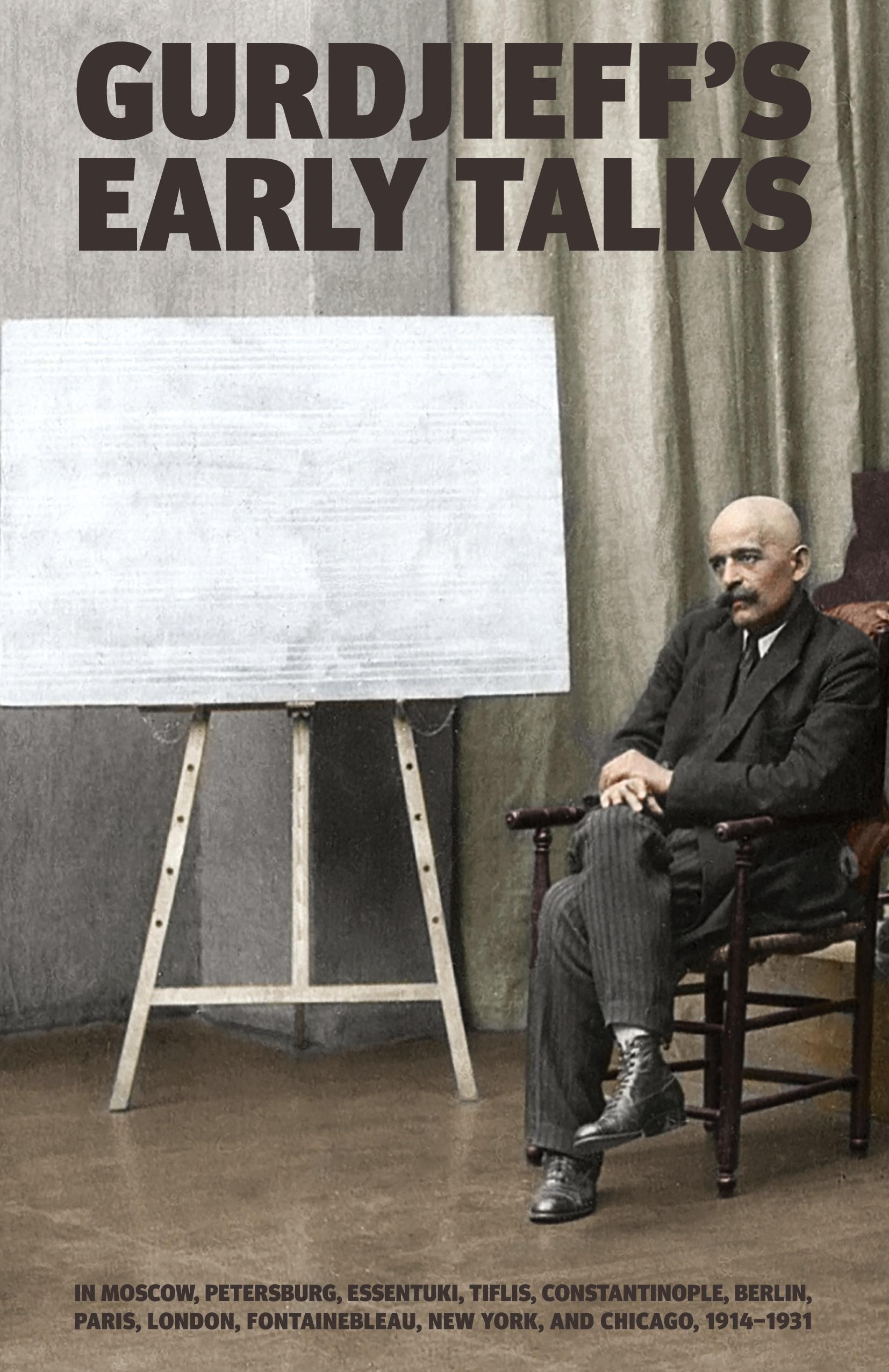 Vorderes Coverbild Gurdjieff's Early Talks 1914-1931