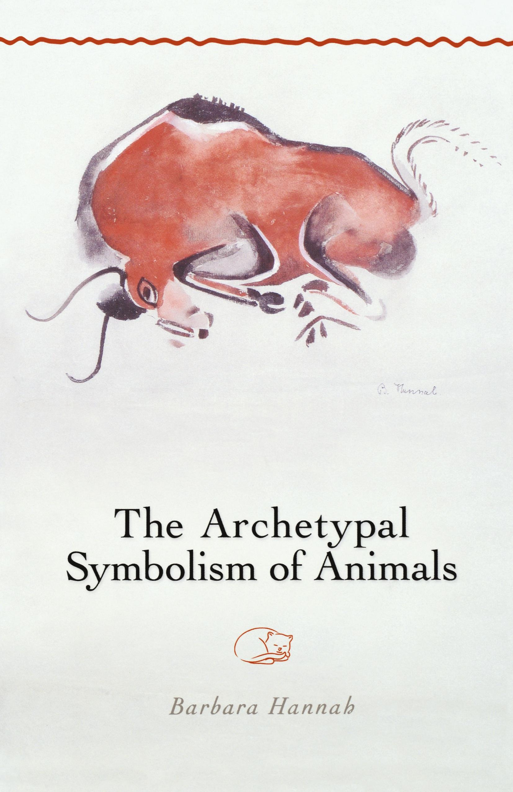 Vorderes Coverbild The Archetypal Symbolism of Animals