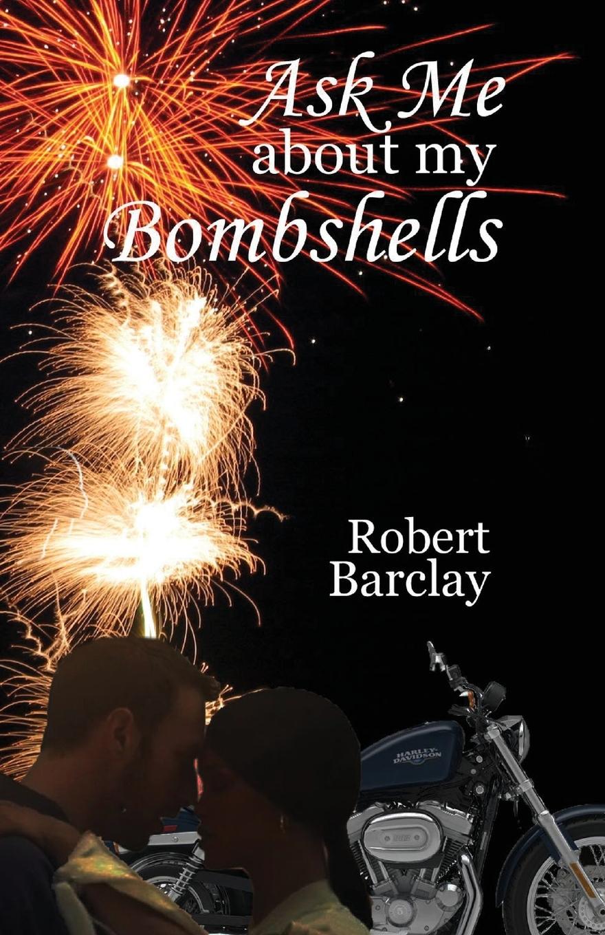 Vorderes Coverbild Ask Me about My Bombshells