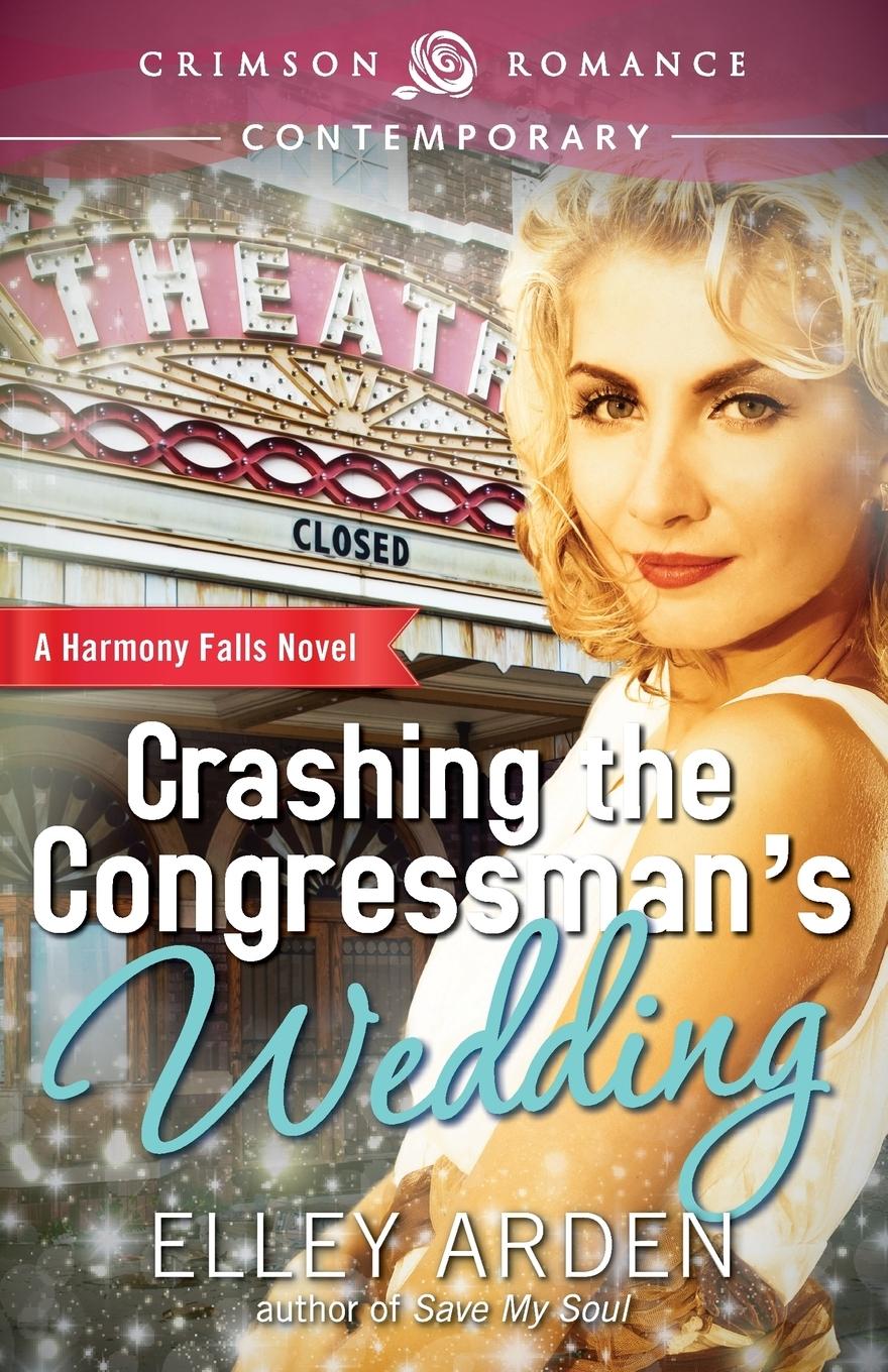 Vorderes Coverbild Crashing the Congressman's Wedding
