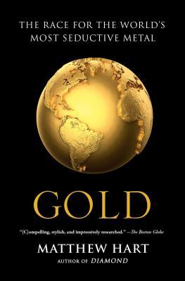 Vorderes Coverbild Gold: The Race for the World S Most Seductive Metal