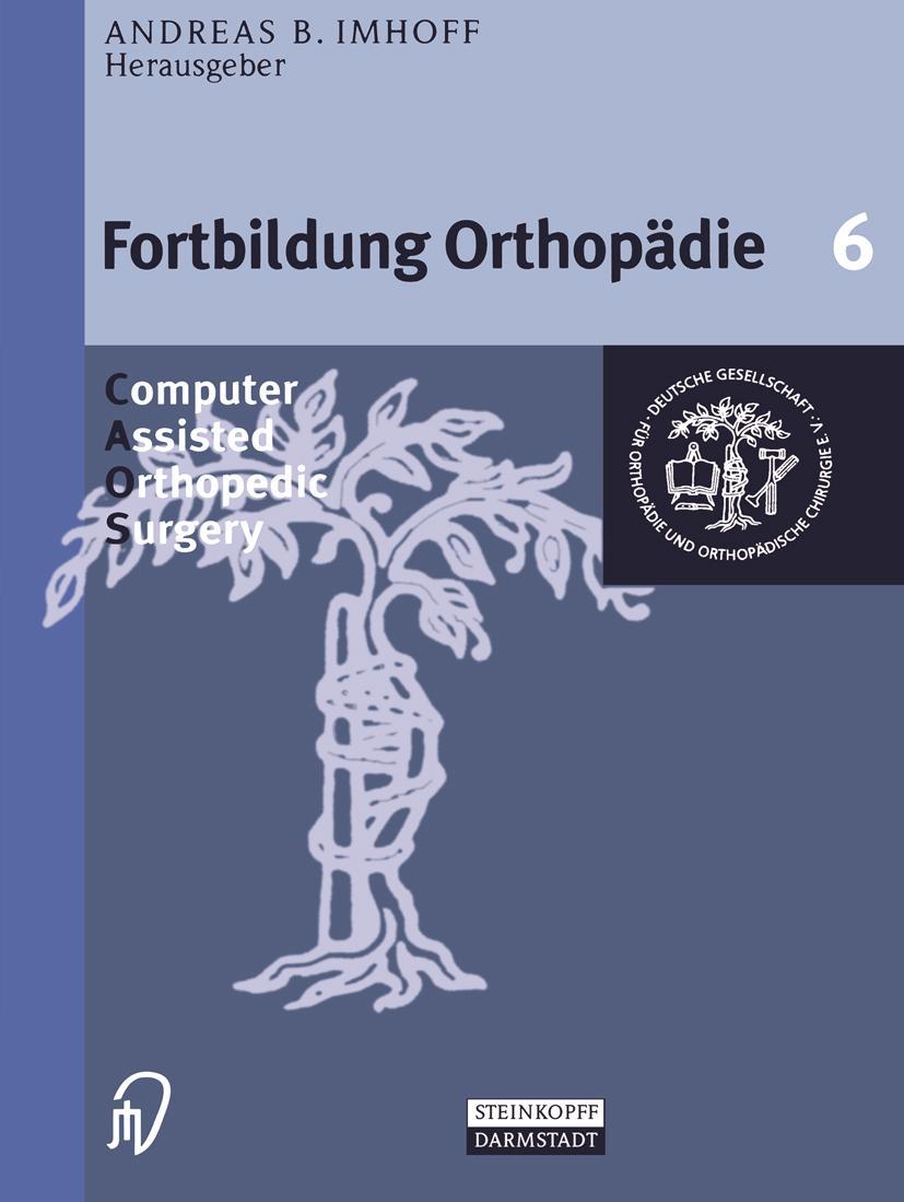 Vorderes Coverbild Computer Assisted Orthopedic Surgery