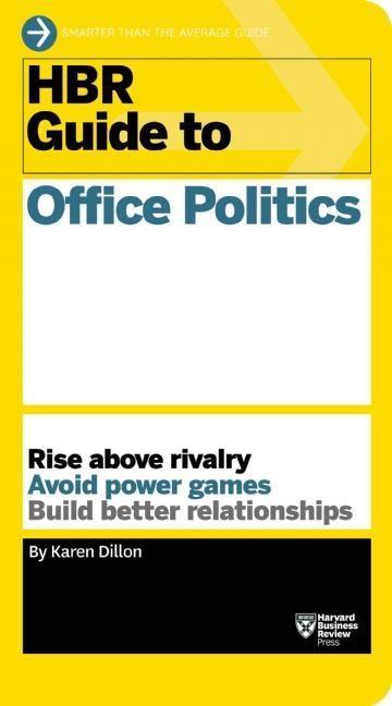 Vorderes Coverbild HBR Guide to Office Politics (HBR Guide Series)