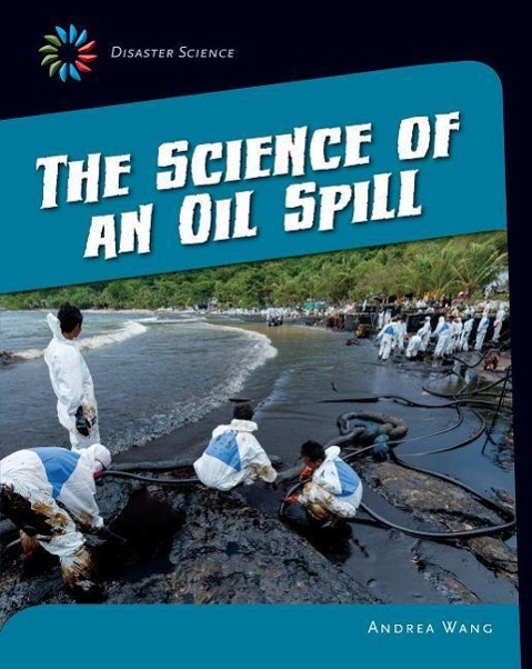 Vorderes Coverbild The Science of an Oil Spill