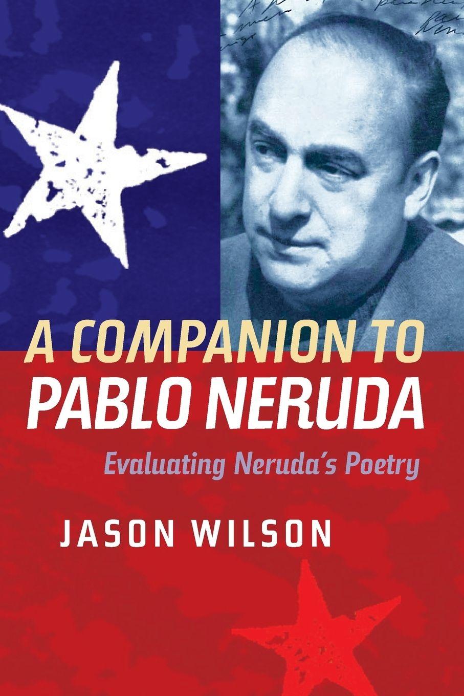 Vorderes Coverbild A Companion to Pablo Neruda