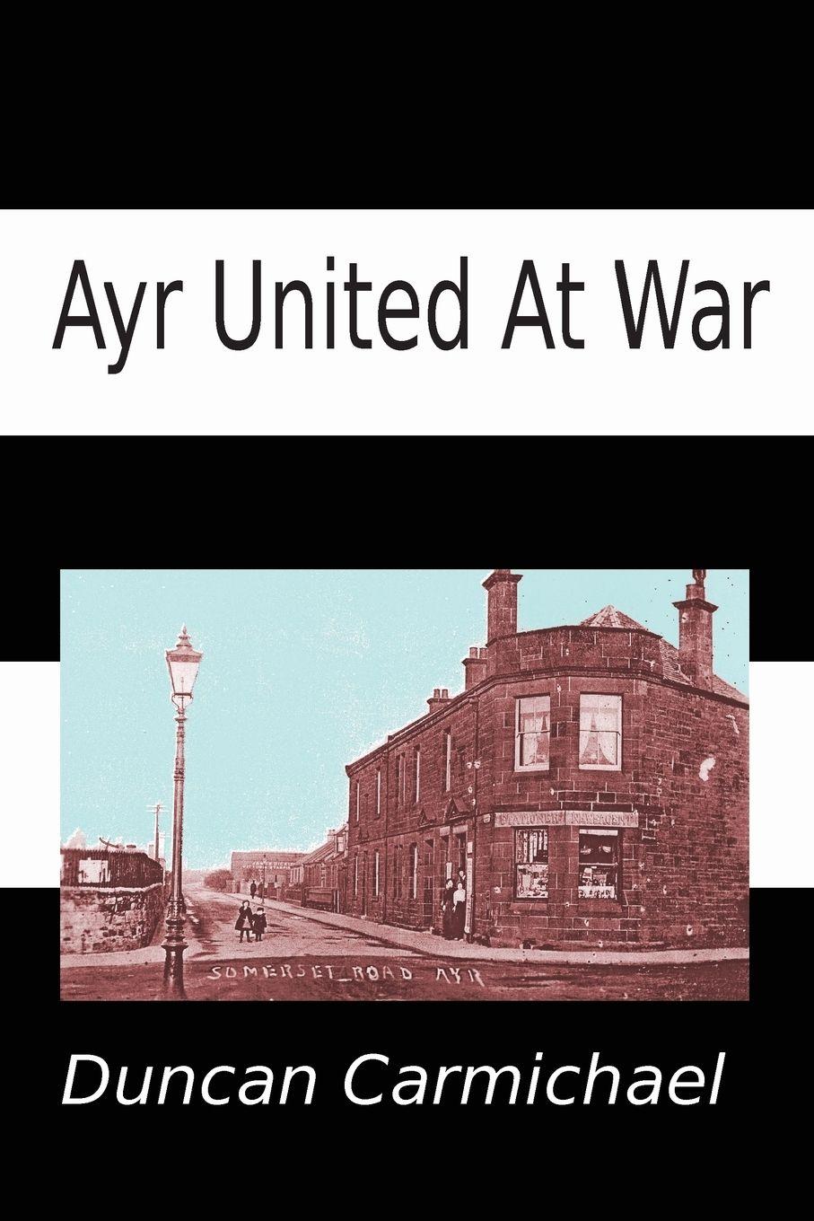 Vorderes Coverbild Ayr United at War