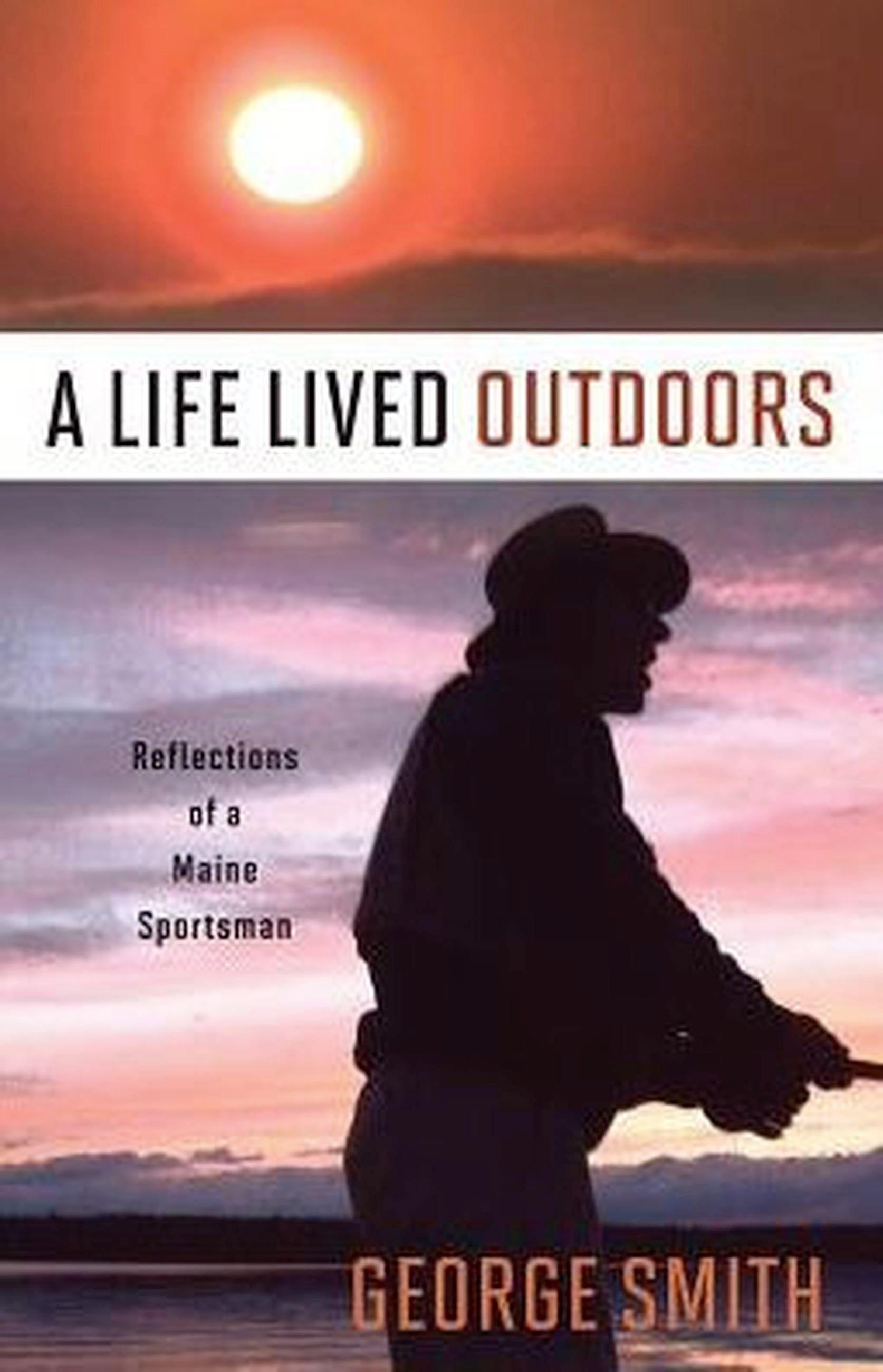 Vorderes Coverbild A Life Lived Outdoors