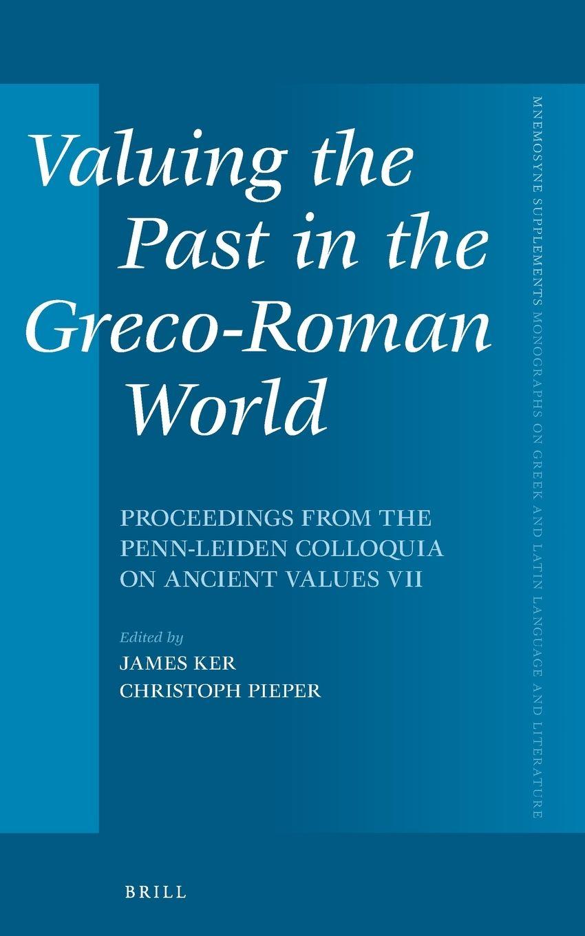Vorderes Coverbild Valuing the Past in the Greco-Roman World
