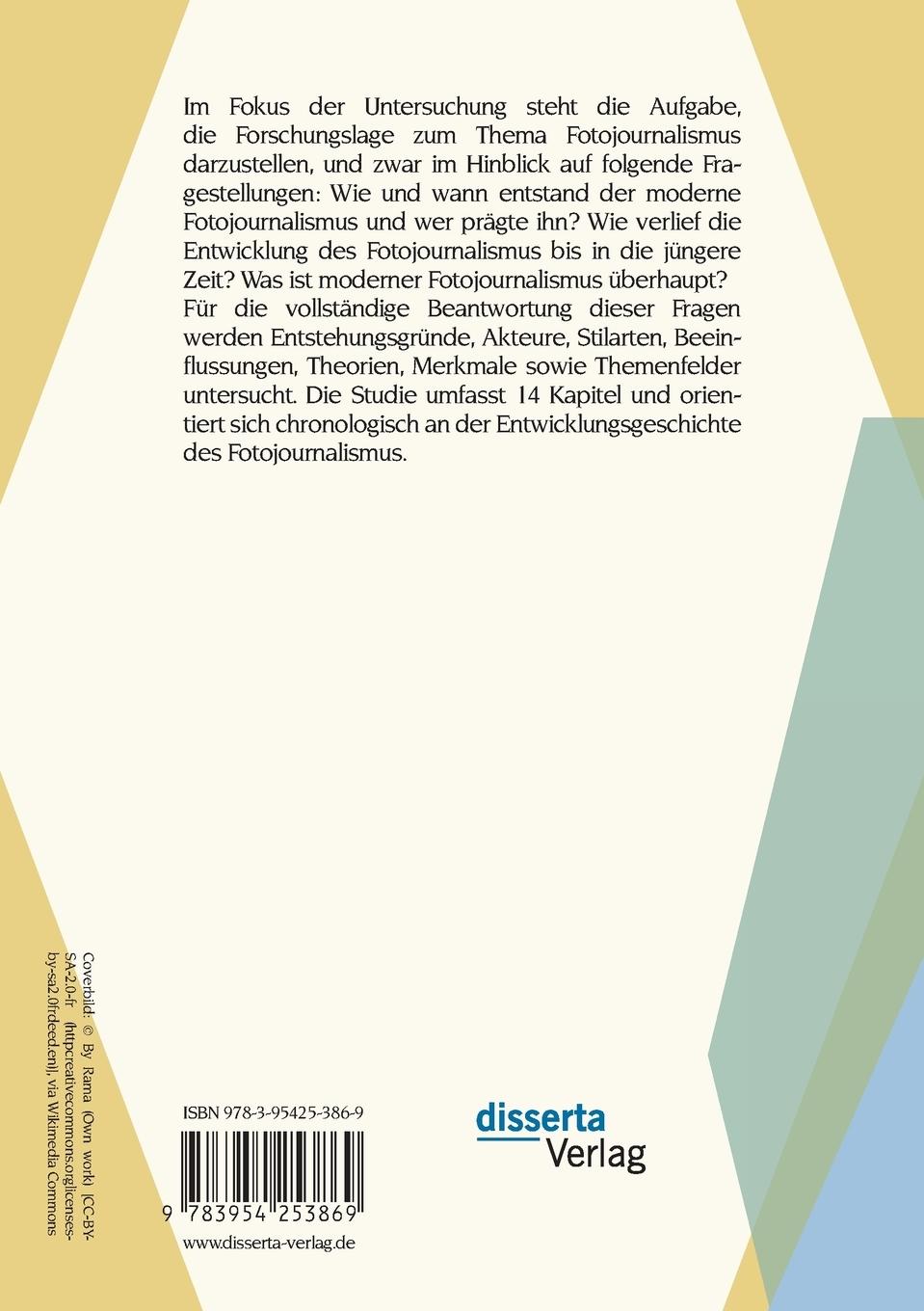Rückseitencover Geschichte des modernen Fotojournalismus: Ursprünge und Entwicklung 1850 - 1990