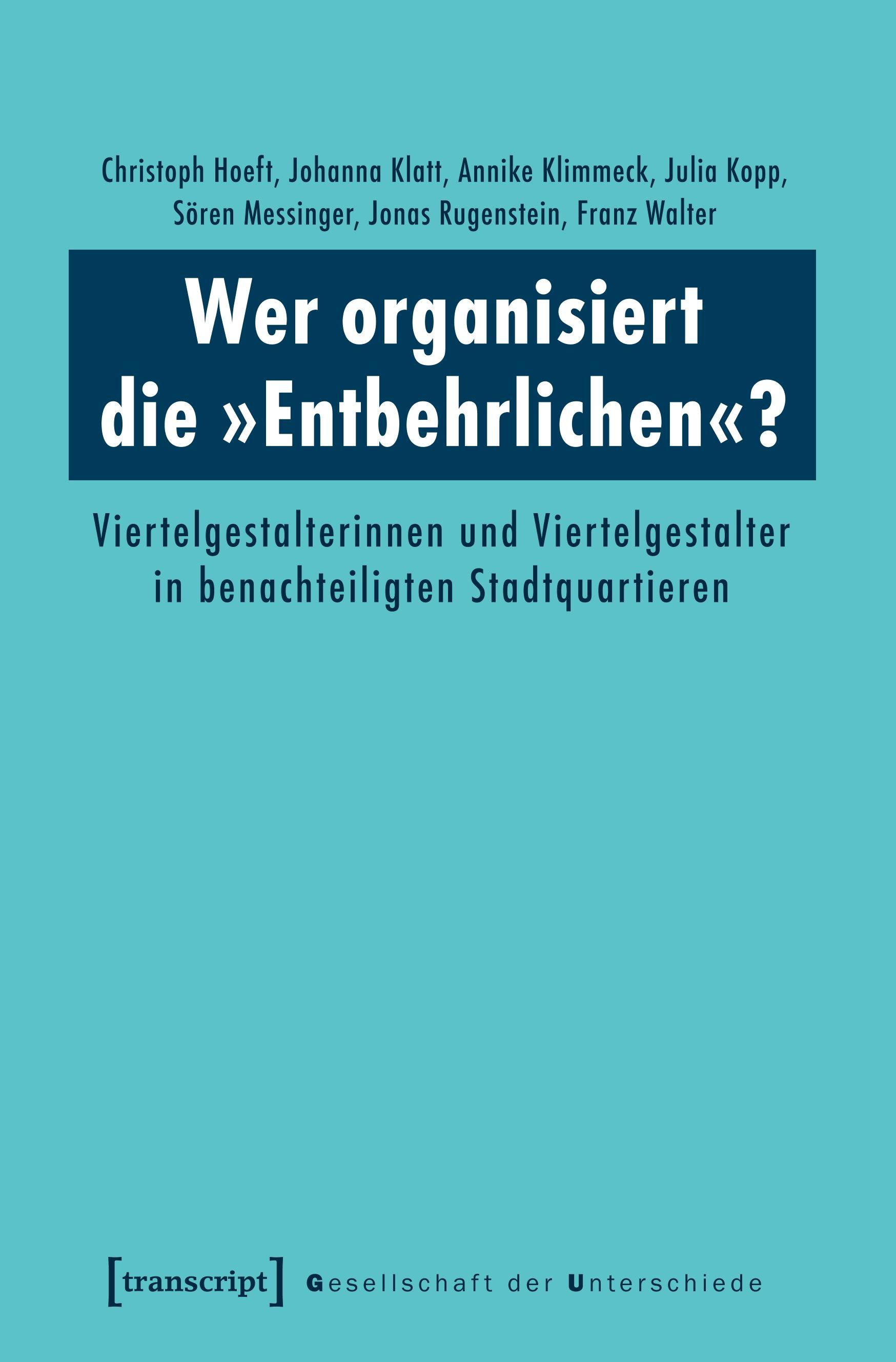 Vorderes Coverbild Wer organisiert die 'Entbehrlichen'?