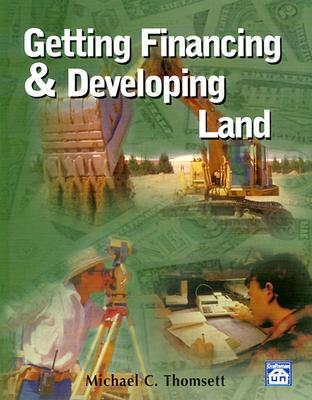 Vorderes Coverbild Getting Financing & Developing Land