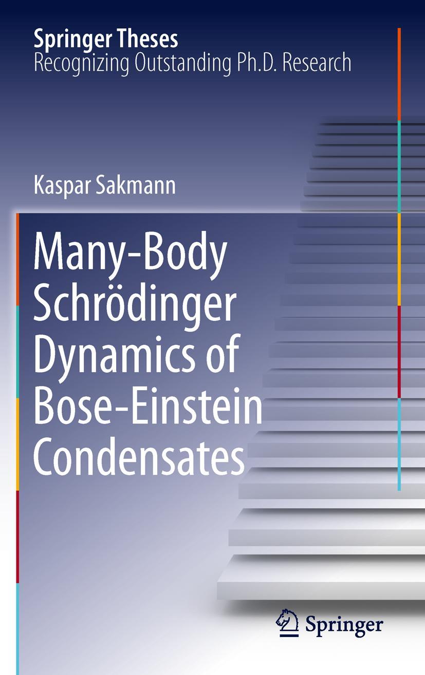 Vorderes Coverbild Many-Body Schrödinger Dynamics of Bose-Einstein Condensates