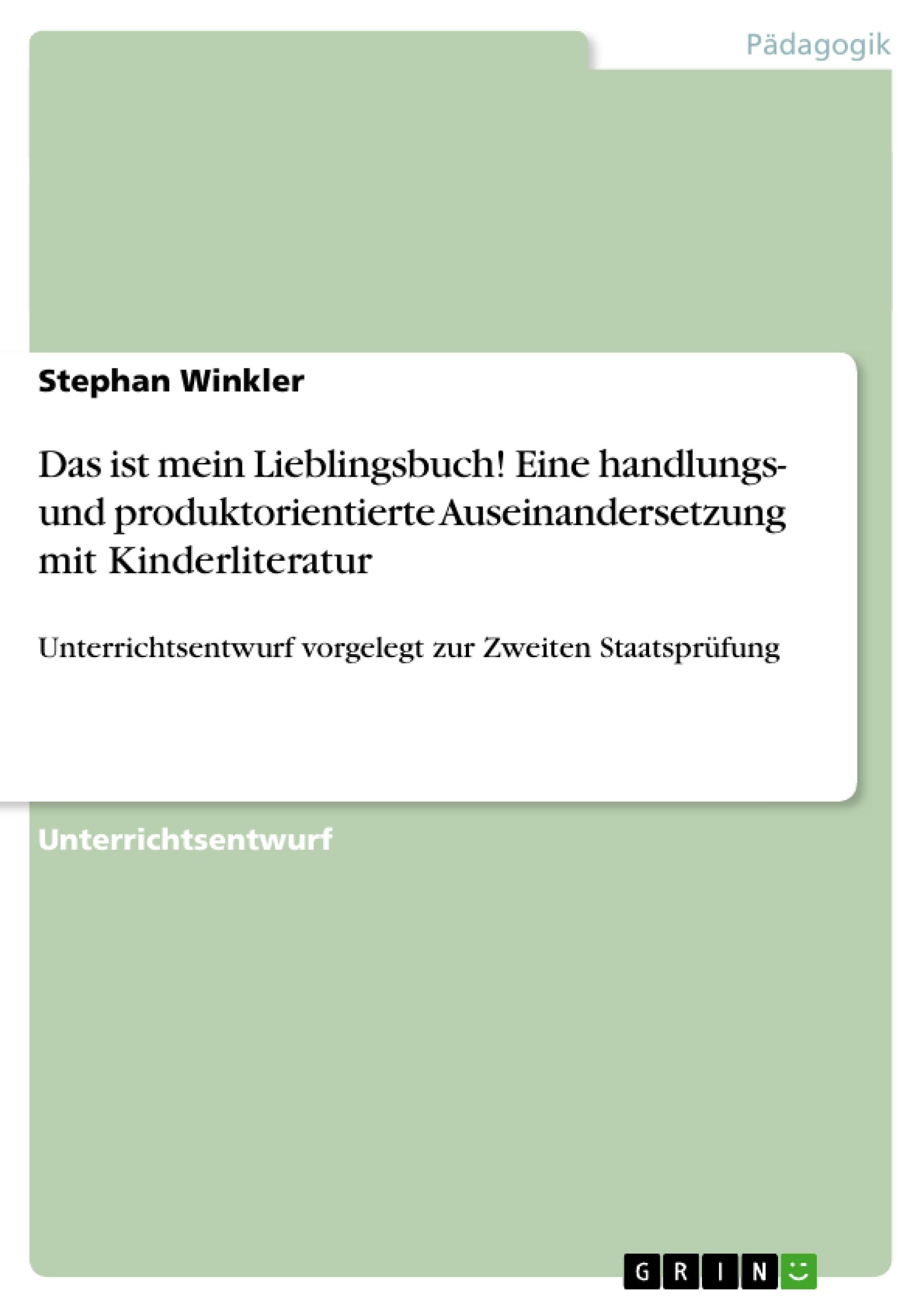 Vorderes Coverbild Das ist mein Lieblingsbuch! Eine handlungs- und produktorientierte Auseinandersetzung mit Kinderliteratur