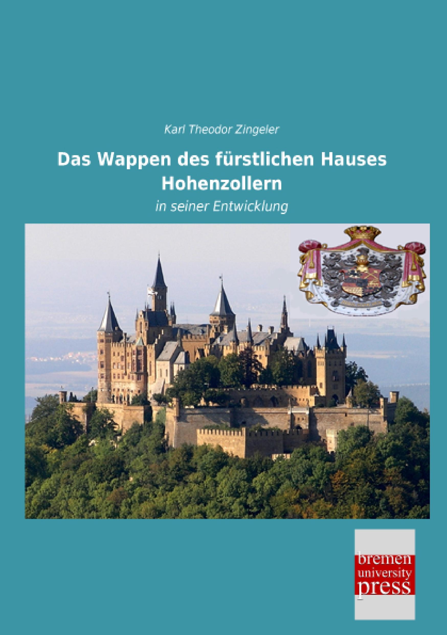 Vorderes Coverbild Das Wappen des fürstlichen Hauses Hohenzollern