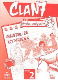 Vorderes Coverbild Clan 7 con Hola Amigos 2 : Exercises Book