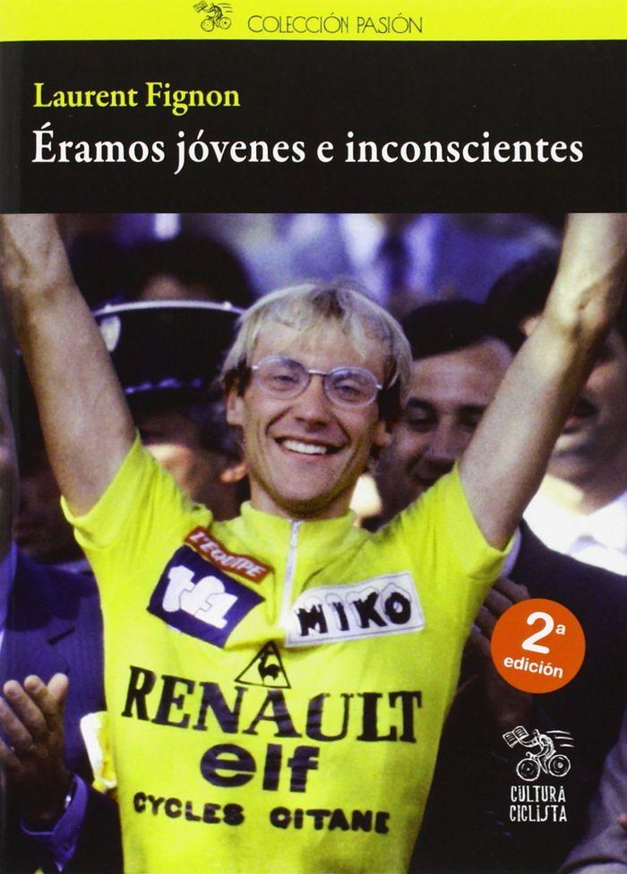 Vorderes Coverbild Éramos jóvenes e inconscientes