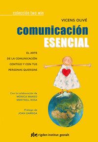 Vorderes Coverbild Comunicación esencial : el arte de la comunicación contigo y con tus personas queridas