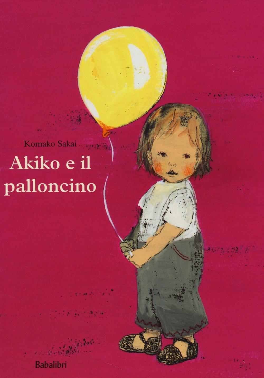 Vorderes Coverbild Akiko e il palloncino