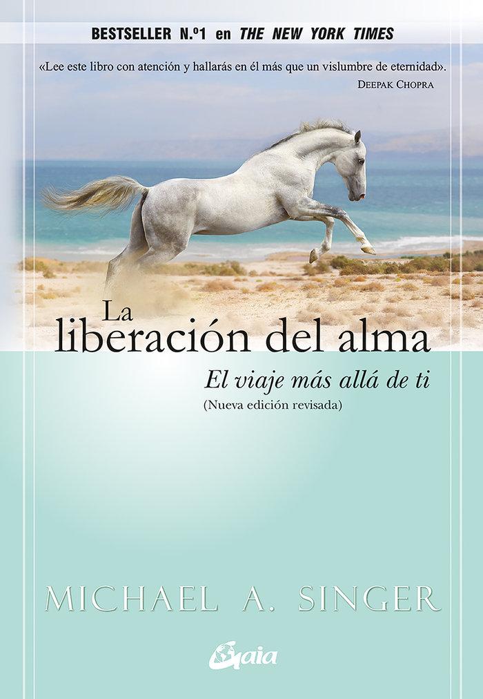 Vorderes Coverbild La liberación del alma : el viaje más allá de ti mismo