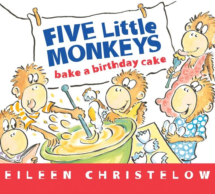 Vorderes Coverbild Five Little Monkeys Bake a Birthday Cake Board Book