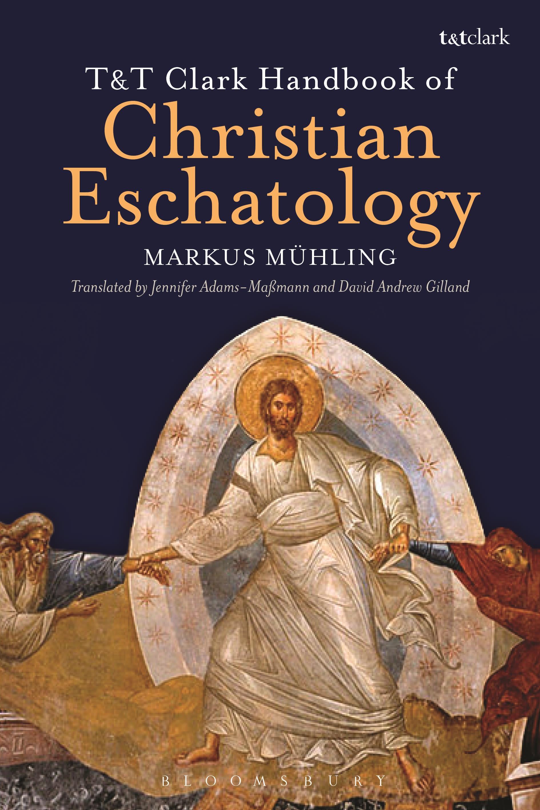 Vorderes Coverbild T&T Clark Handbook of Christian Eschatology
